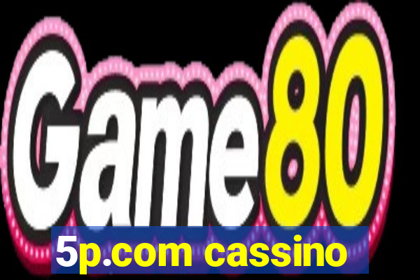 5p.com cassino